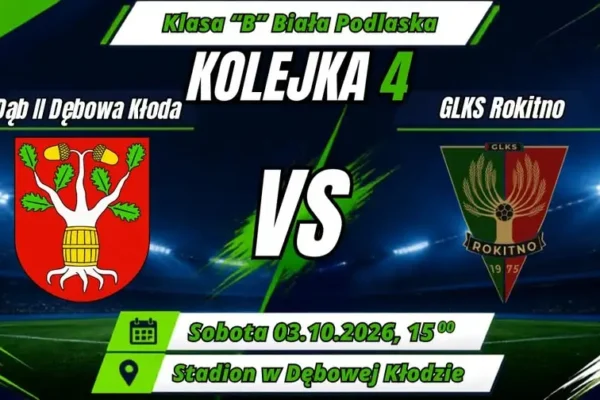 GLKS Rokitno zmierzy się z Dębem II Dębowa Kłoda w sobotnim meczu