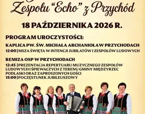 Jubileusz 40-lecia zespołu ludowego w Przychodach – świętowanie już w najbliższą niedzielę