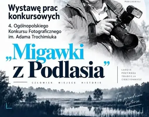 Wisznicach: Wystawa prac IV Ogólnopolskiego Konkursu Fotograficznego im. Adama Trochimiuka