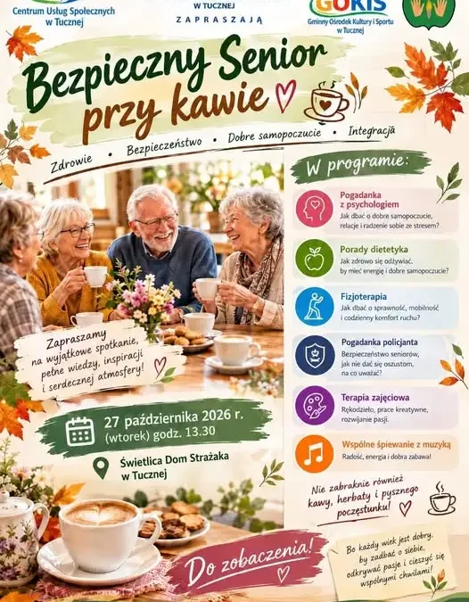 Bezpieczny Senior przy Kawie – wyjątkowe spotkanie w Tucznej już 27 października