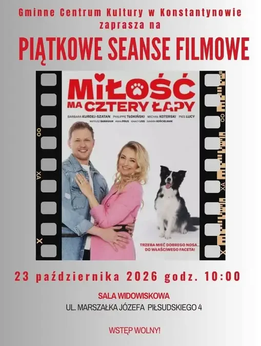 Konstantynów: piątkowy seans filmowy z „Miłością ma 4 łapy”