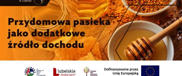 Bezpłatna konferencja o przydomowej pasiece dla rolników z Lubelszczyzny